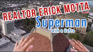 Realtor Erick Motta to the Rescue  Superman with a GoPro Parody [upl. by Ylecara809]