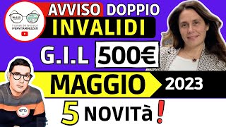 🔴 INVALIDI PARZIALI TOTALI 5 NOVITÀ MAGGIO 💶 500€ INVALIDI DISABILI ➡ Garanzia per l’inclusione GIL [upl. by Draneb155]