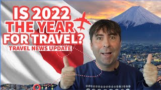 Is 2022 the year for travel WHEN WILL JAPANS BORDER REOPEN [upl. by Eedoj105]