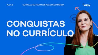 Como destacar suas conquistas e resultados no currículo com Tais Targa  Aula 9 [upl. by Esilec]