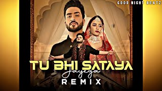 Tu Bhi Sataya Jayega Remix Vishal Mishra [upl. by Hamal176]