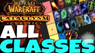 Cataclysm Classics Underrated Class Tier List [upl. by Lehcin]