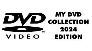 My DVD Collection 2024 Edition [upl. by Hashim683]