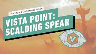 Horizon Forbidden West Gameplay Walkthrough  Vista Point Scalding Spear Solution [upl. by Linetta983]