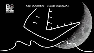 Gigi DAgostino  Bla Bla Bla REMIX  BY DJ Adriano Rodrigues [upl. by Ttocs]