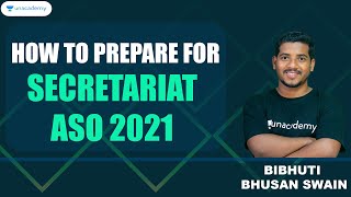 How to prepare for Secretariat ASO 2021  Bibhuti Bhusan Unacademy Live OPSC [upl. by Krystyna]