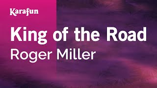 King of the Road  Roger Miller  Karaoke Version  KaraFun [upl. by Drhcir]