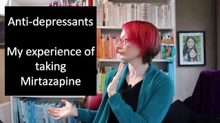 Antidepressants My experience of taking Mirtazapine Zispin  SolTab  Remeron [upl. by Beaufort]