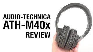 AudioTechnica ATH M40x Review [upl. by Hcnarb]