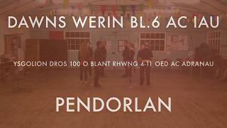 Pendorlan  Dawns B6 ac iau ysgolion dros 100  Folk Dance Y6 and under schools under 100 pupils [upl. by Garcia]