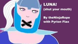 Pyrion Flaxs Guide to Luna [upl. by Lorollas936]