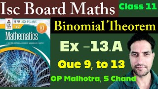 Isc Maths Class 11 Binomial Theorem  Ex 13A  OP Malhotra  S Chand [upl. by Noxin998]