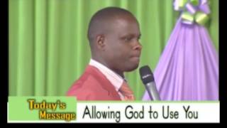 ALLOWING GOD TO USE YOU  APOSTLE JOHN KIMANI WILLIAM [upl. by Knudson]