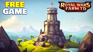 Free Games  Royal Wars Farm TD [upl. by Annamaria]