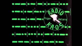 Roger Waters  quot Radio K A O S quot FULL [upl. by Analaf]