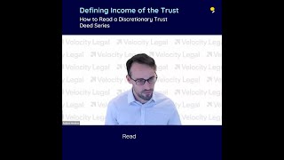 Defining Income of the Trust How to Read a Discretionary Trust Deed Series [upl. by Eiser614]