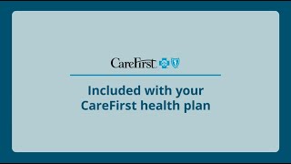 Included with Your CareFirst Health Plan [upl. by Naanac]