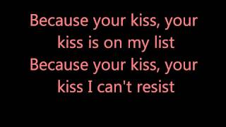 kiss on my list lyric video [upl. by Eloci652]