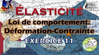 Elasticité exercice 11 quotLoi de comportement DéformationContraintequot [upl. by Hansiain]