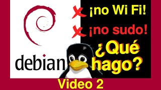 Video 2  ¿Qué hacer después de instalar Linux Debian 11 Bullseye sourceslist y WiFi V329b [upl. by Ydissac]