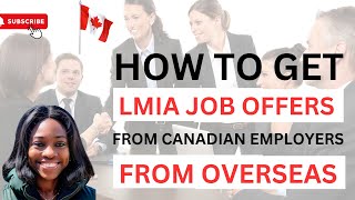 How To Get LMIA Job Offers From Canadian Employers Hiring From Overseas  LMIA Canada Job Offer 2024 [upl. by Noynek]