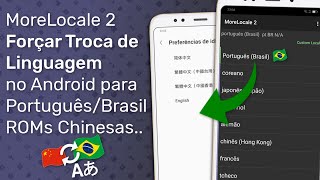 MoreLocale 2  Trocando Idioma do seu Android para Português Mesmo que não suportado [upl. by Stewardson]