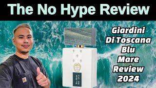 NEW GIARDINI DI TOSCANA BLU MARE REVIEW 2024  THE HONEST NO HYPE FRAGRANCE REVIEW [upl. by Careaga]