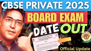 CBSE Private Exam 2025 Date OUT class 10 amp 12  Practical date OUT  Compartment  Failure  Improv [upl. by Olette]