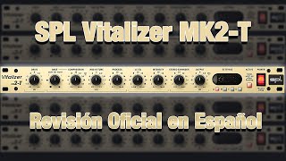 ⚡SPL Vitalizer MK2T⚡ Revisión Oficial en Español [upl. by Tecil669]