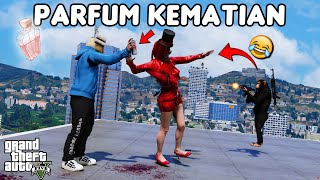 PARFUM KEMATIAN  GTA 5 ROLEPLAY [upl. by Floeter]