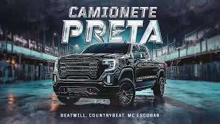 BeatWill CountryBeatOficial MCEscobarOfficial  Camionete Preta Clipe Oficial [upl. by Tabbatha]