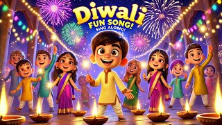 🎆 Diwali Fun Song for Kids  Sparklers Sweets amp Diyas  Sing Along for a Bright Diwali 🎇 [upl. by Eladroc]