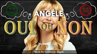 Angèle  Oui ou Non Synced English Lyrics amp French subs [upl. by Htesil]