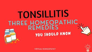 TONSILLITIS  Three HOMEOPATHIC REMEDIES at different stages of the disease [upl. by Nauqyaj]