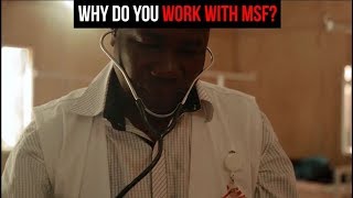 Why do you work with MSF [upl. by Adirehs]