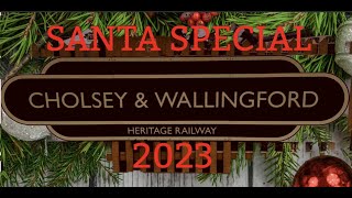 CHOLSEY amp WALLINGFORD HERITAGE RAILWAY SANTA SPECIAL 2023 [upl. by Yadsnil436]