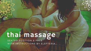 Thai Massage  Seated Position and Face  By Elefteria [upl. by Ayikan]