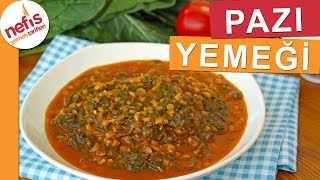 Pazı Yemeği Nasıl Yapılır  Nefis Yemek Tarifleri [upl. by Ambert299]