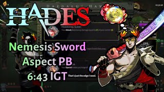 Nemesis Sword 643 IGT ExAspect WR  Hades Speedrun [upl. by Annaerb]