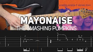 The Smashing Pumpkins  Mayonaise Guitar lesson with TAB [upl. by Obellia]