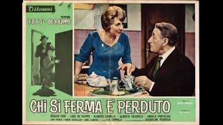 Totò  Chi Si Ferma E Perduto 1960 COMPLETO [upl. by Knah858]