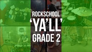 quotYall”  Rockschool Grade 2 Drums [upl. by Draw381]