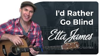 Id Rather Go Blind by Etta James  Guitar Lesson 2chord song [upl. by Huntley516]