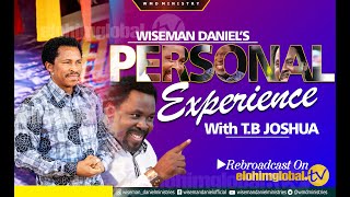 WISEMAN DANIELS PERSONAL EXPERIENCE WITH TB JOSHUA REBROADCAST 14012024 [upl. by Iphagenia]