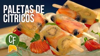 🍓 Paletas de Cítricos 🥝  Cocina Fresca [upl. by Laius]