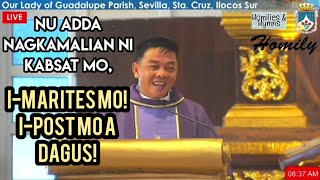 KASANO TI AGSAGANA  Ilocano Homily  Fr Rufo Abaya [upl. by Ihsir709]