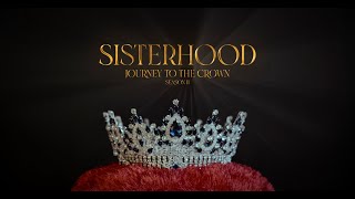 Sisterhood Season 2  Episode 1 [upl. by Adur]