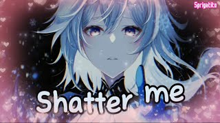 🌸🎼 Nightcore Shatter Me by Lindsey Stirling [upl. by Corder838]