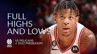 Dalen Terry Full Highs and Lows vs Pelicans 2022 Preseason [upl. by Aihsekyw]