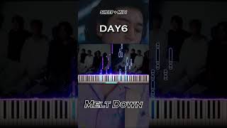 DAY6  Melt Down  Piano Tutorial amp Sheet Music [upl. by Lennard]